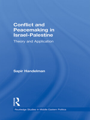 cover image of Conflict and Peacemaking in Israel-Palestine